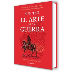 El Arte de la Guerra (Edición Ilustrada) / The Art of War (Illustrated Edition) - by  Sun-Tzu (Hardcover) - 1 of 1