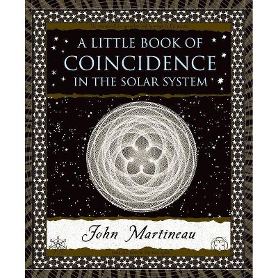 A Little Book of Coincidence - (Wooden Books) by  John Martineau (Hardcover)