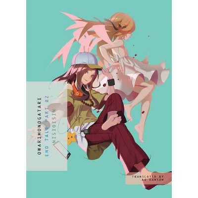 Owarimonogatari, Part 2 - by  Nisioisin (Paperback)