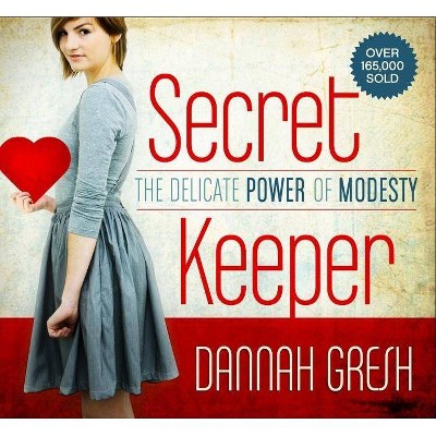 Secret Keeper - by  Dannah Gresh (Paperback)