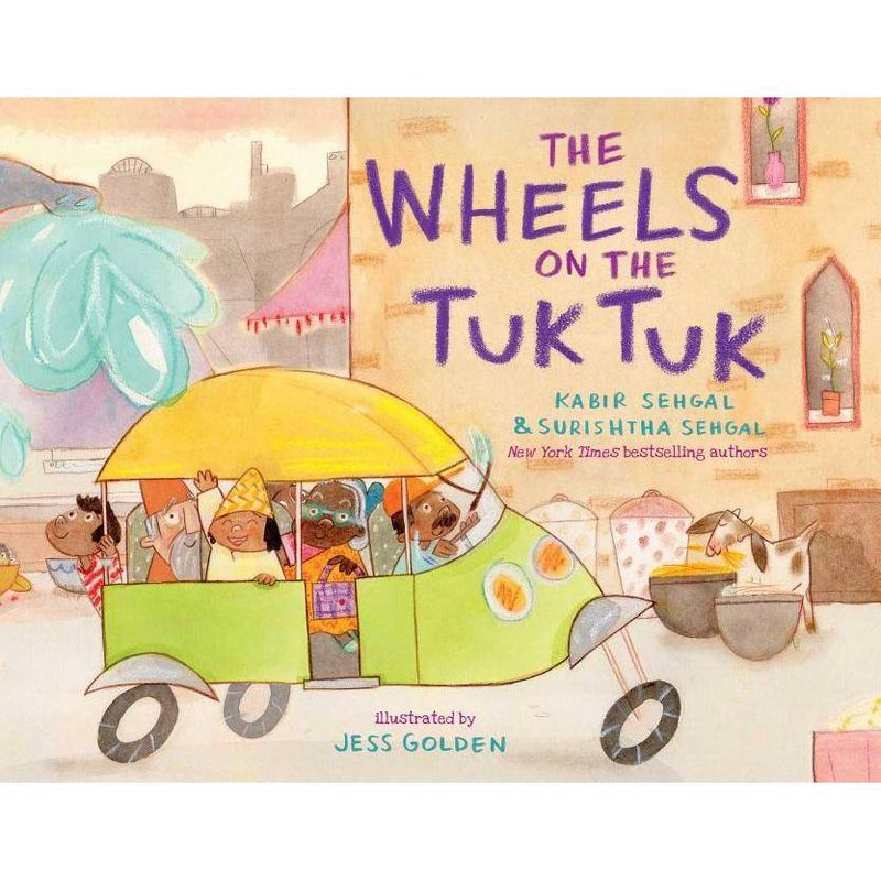 The Wheels on the Tuk Tuk - by  Kabir Sehgal & Surishtha Sehgal (Hardcover), 1 of 2