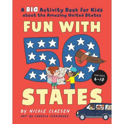 Fun with 50 States - by  Nicole Claesen (Paperback)