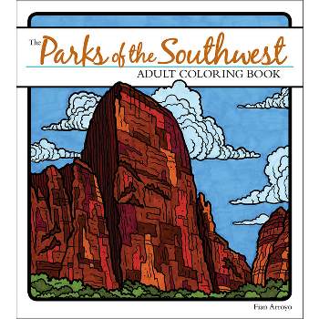 The Parks of the Southwest Adult Coloring Book - (Paperback)