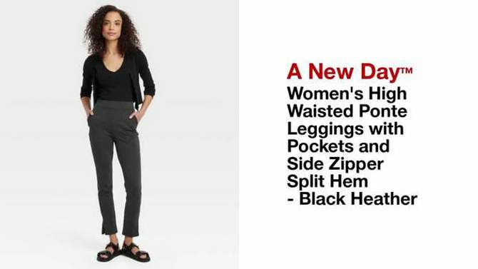 Women's High Waisted Ponte Leggings with Pockets and Side Zipper Split Hem - A New Day™ Black Heather, 2 of 8, play video