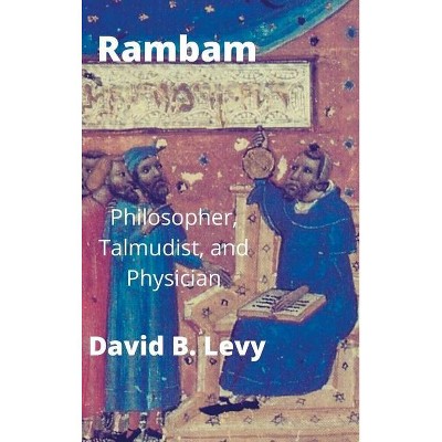 Rambam - by  David B Levy (Hardcover)