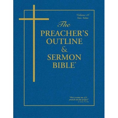 The Preacher's Outline & Sermon Bible - Vol. 16 - (Preacher's Outline & Sermon Bible-KJV) by  Leadership Ministries Worldwide (Paperback)