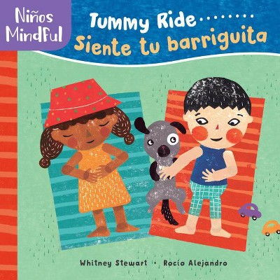 Pananiños Mindful: Tummy Ride/Siente Tu Barriguita - (Niños Mindful) by  Whitney Stewart (Board Book)