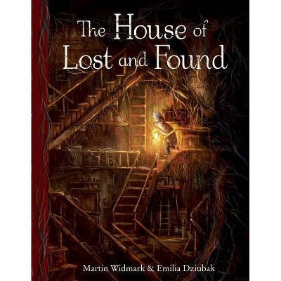 The House of Lost and Found - by  Martin Widmark (Hardcover)