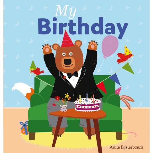 My Birthday - by  Anita Bijsterbosch (Hardcover) - image 1 of 1