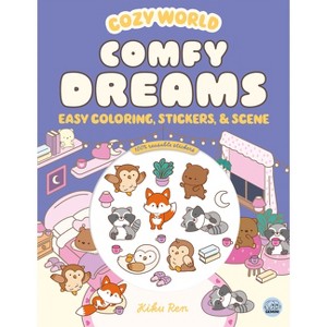 Cozy World Comfy Dreams - by  Kiku Ren (Paperback) - 1 of 1