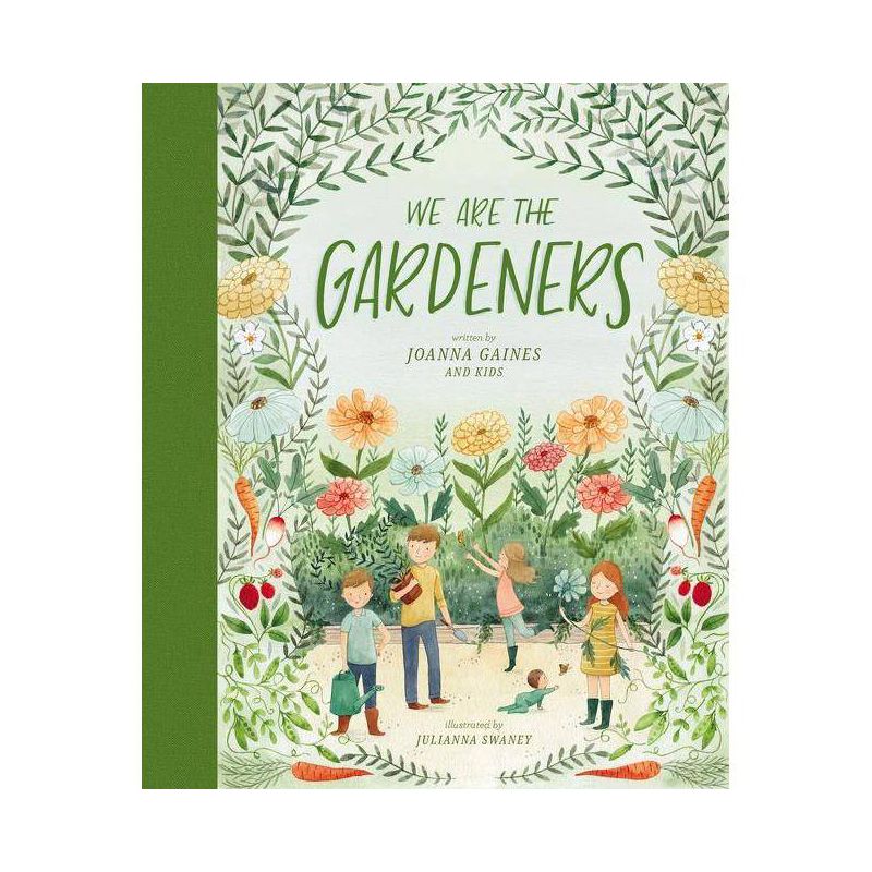 We Are the Gardeners (Hardcover) - by Joanna Gaines and Julianna Swaney, 1 of 8