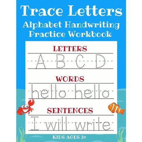 Letter Tracing Book for Preschoolers: Alphabet Handwriting Practice Book  for Kids Ages 3-5 years - Children's Activity Book - 120 pages +