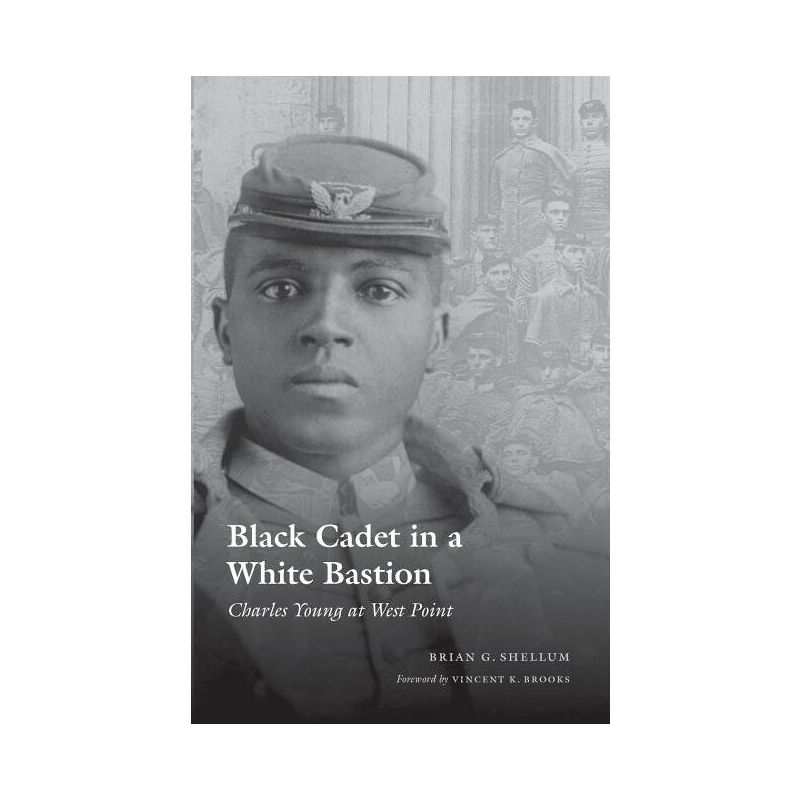 Black Cadet in a White Bastion - by  Brian G Shellum (Paperback), 1 of 2