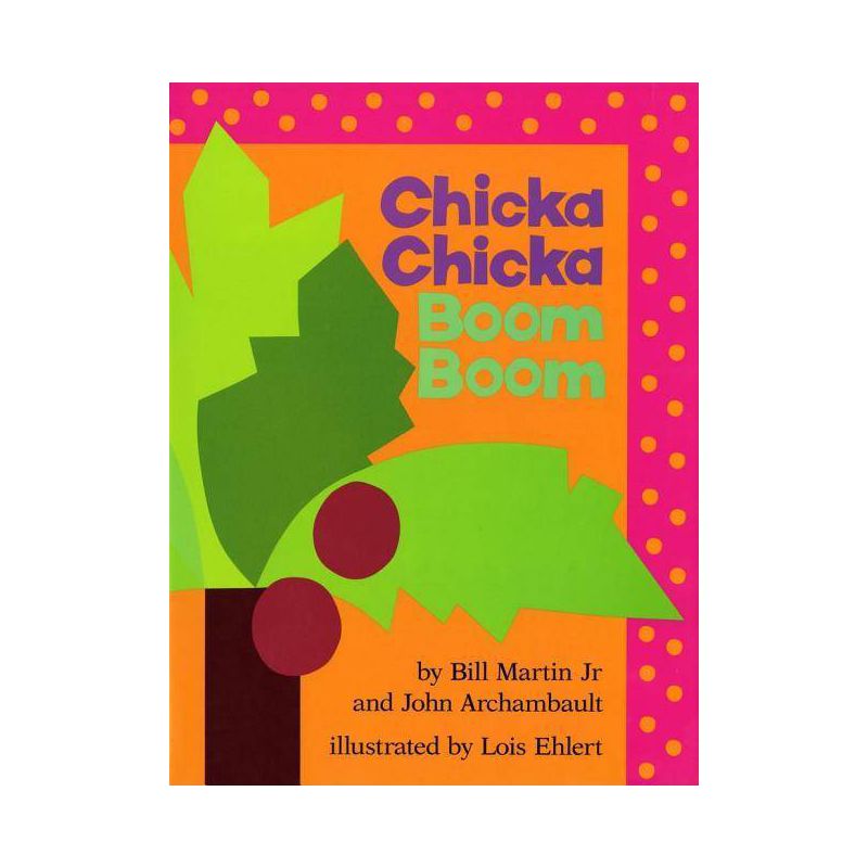 Chicka Chicka Boom Boom - (Chicka Chicka Book) by  Bill Martin & John Archambault (Hardcover), 1 of 4