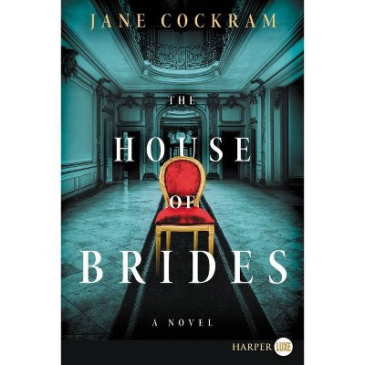 The House of Brides - Large Print by  Jane Cockram (Paperback)