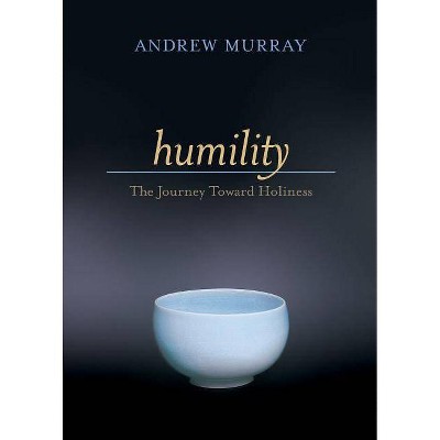 Humility - by  Andrew Murray (Paperback)