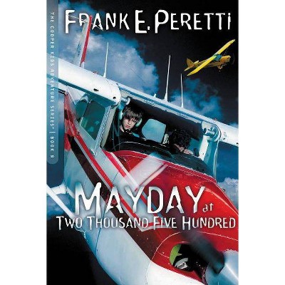 Mayday at Two Thousand Five Hundred, 8 - (Cooper Kids Adventure) by  Frank E Peretti (Paperback)