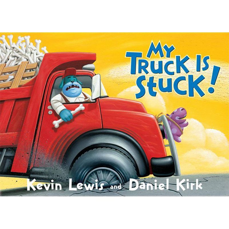 My Truck Is Stuck - By Kevin Lewis ( Board Book ), 1 of 2