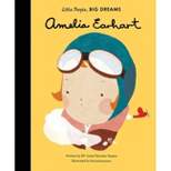 Amelia Earhart - (Little People, Big Dreams) by Maria Isabel Sanchez Vegara