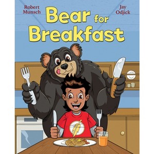 Bear for Breakfast - by  Robert Munsch (Hardcover) - 1 of 1
