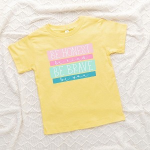 The Juniper Shop Be Honest Be Brave Be You Toddler Short Sleeve Tee - 1 of 2