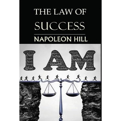 The Law of Success - by  Napoleon Hill (Hardcover)