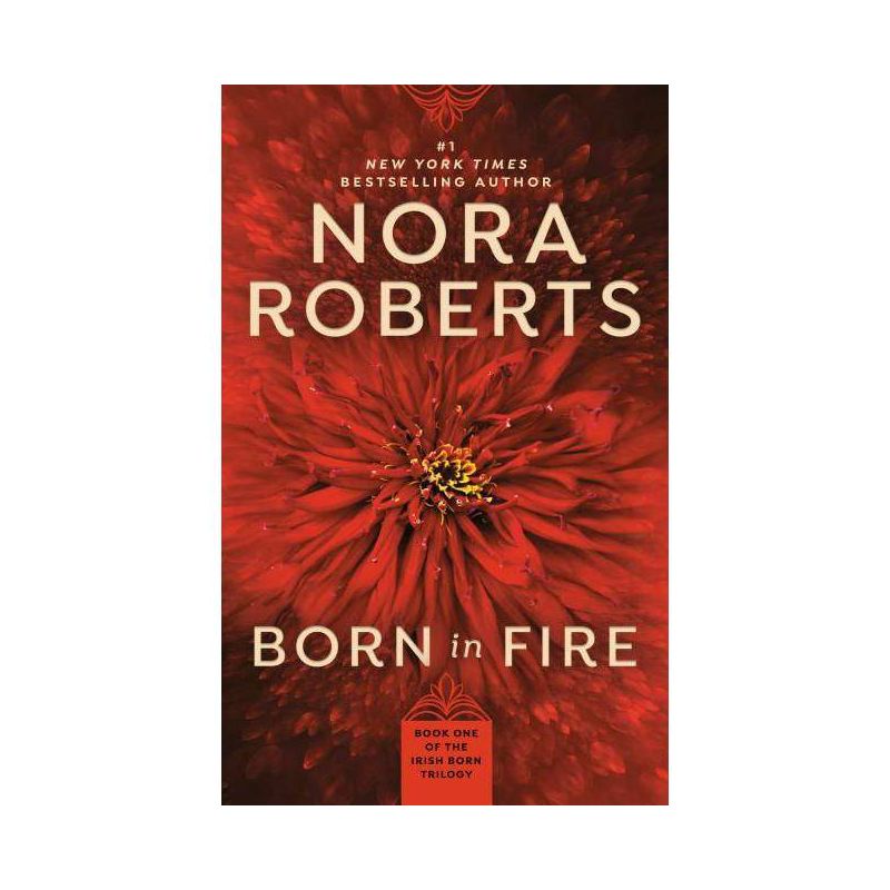 Born in Fire ( Concannon Sisters) (Paperback) by Nora Roberts, 1 of 2