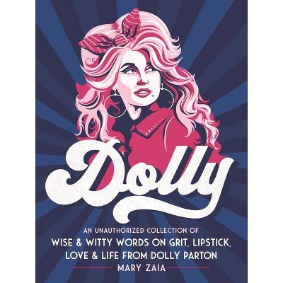 Dolly - by  Mary Zaia (Hardcover)