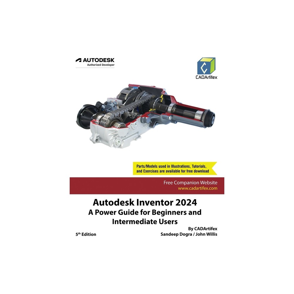 Autodesk Inventor 2024 - by Cadartifex & Sandeep Dogra & John Willis (Paperback)