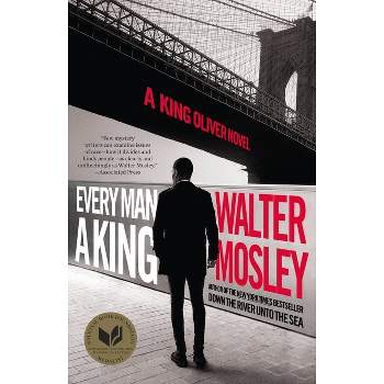 Every Man a King - by Walter Mosley