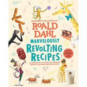 Marvelously Revolting Recipes - by  Roald Dahl (Hardcover) - 1 of 1