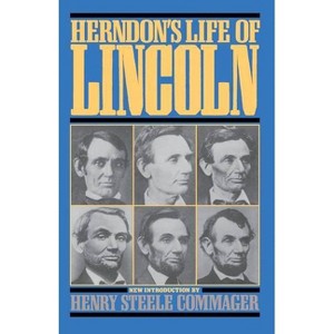 Herndon's Life of Lincoln - by  William Henry Herndon & Jesse Weik (Paperback) - 1 of 1