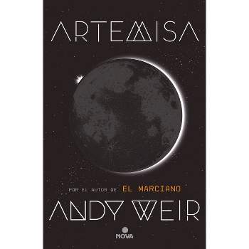 Artemisa / Artemis - by  Andy Weir (Paperback)