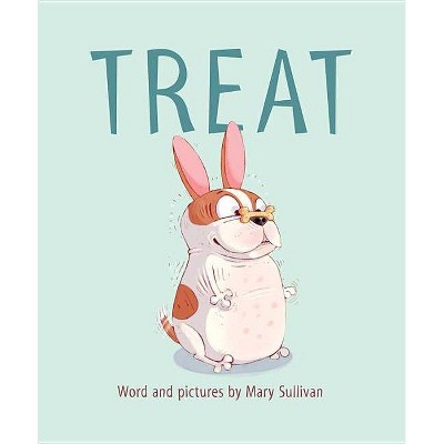 Treat - by  Mary Sullivan (Hardcover)