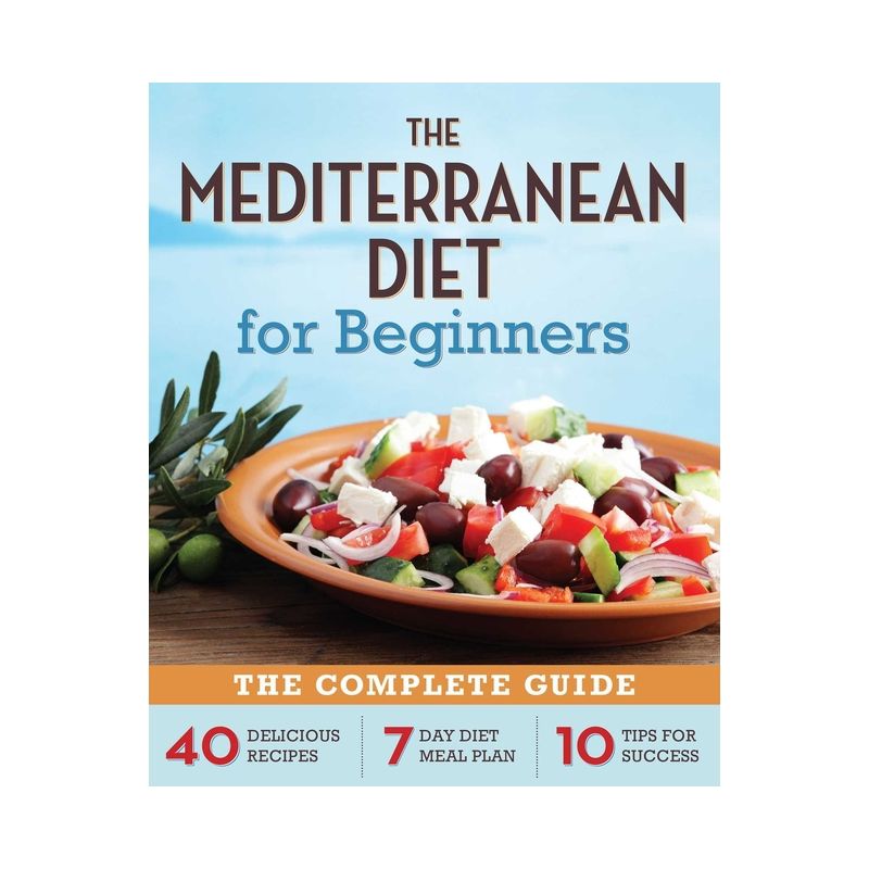 The Mediterranean Diet for Beginners - by  Callisto Publishing (Paperback), 1 of 2