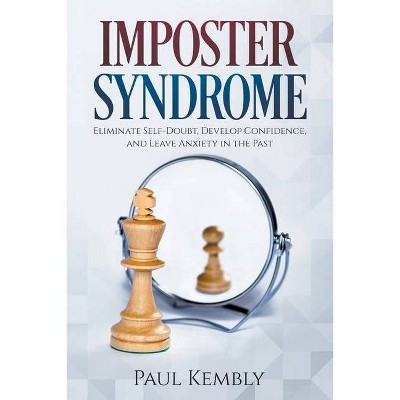 Imposter Syndrome - by  Paul Kembly (Paperback)