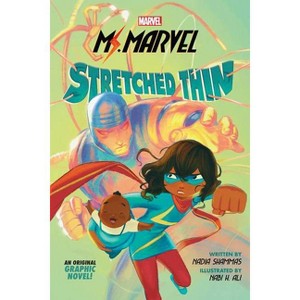 Ms. Marvel: Stretched Thin (Original Graphic Novel) - by Nadia Shammas - 1 of 1