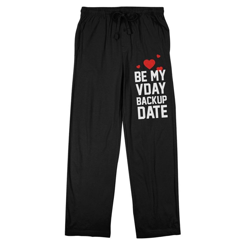 Valentine's Day Be My VDay Backup Date Men's Black Sleep Pajama Pants, 1 of 4