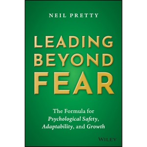 Leading Beyond Fear - by  Neil Pretty (Hardcover) - 1 of 1