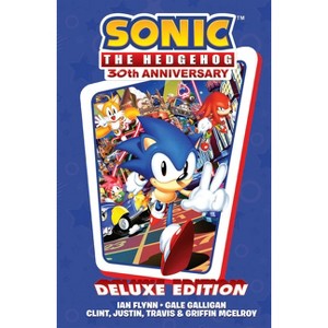 Sonic the Hedgehog 30th Anniversary Celebration: The Deluxe Edition - (Hardcover) - 1 of 1