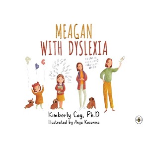 Mia with Dyslexia - by  Kimberly Coy (Paperback) - 1 of 1