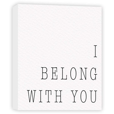 11" x 14" I Belong with You Decorative Wall Art - PTM Images