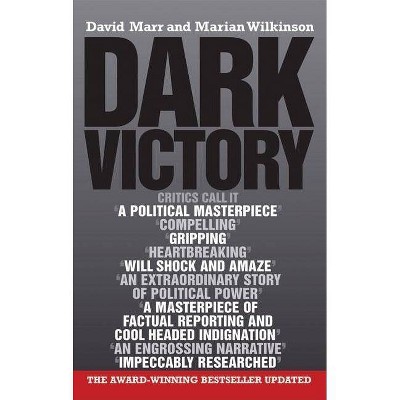 Dark Victory - 2nd Edition by  David Marr & Marian Wilkinson (Paperback)