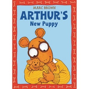 Arthur's New Puppy - (Arthur Adventures (Paperback)) by  Marc Brown (Paperback) - 1 of 1