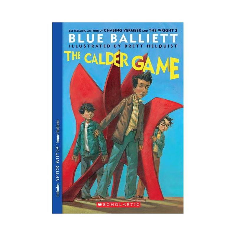 The Calder Game - by  Blue Balliett (Paperback), 1 of 2