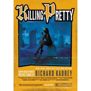 Killing Pretty - (Sandman Slim) by  Richard Kadrey (Paperback) - 1 of 1