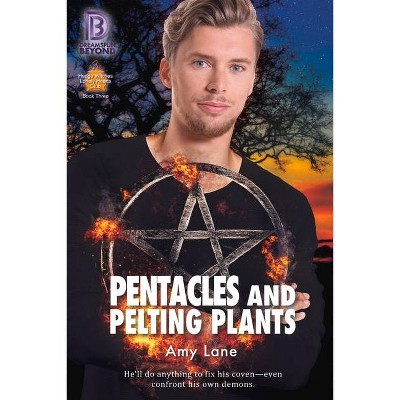 Pentacles and Pelting Plants - (Hedge Witches Lonely Hearts Club Book 3) by  Amy Lane (Paperback)