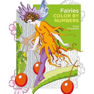 Fairies Color by Numbers - (Sirius Color by Numbers Collection) by  David Woodroffe (Paperback) - 1 of 1