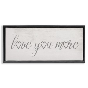 Stupell Industries Love You More Heart Icon, 25" x 11" - 1 of 4