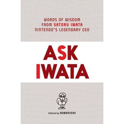 Ask Iwata - by  Hobonichi (Hardcover)